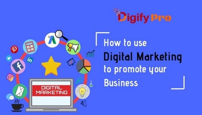 How To Use Digital Marketing To Promote Your Business
